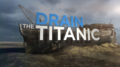 Drain The Titanic